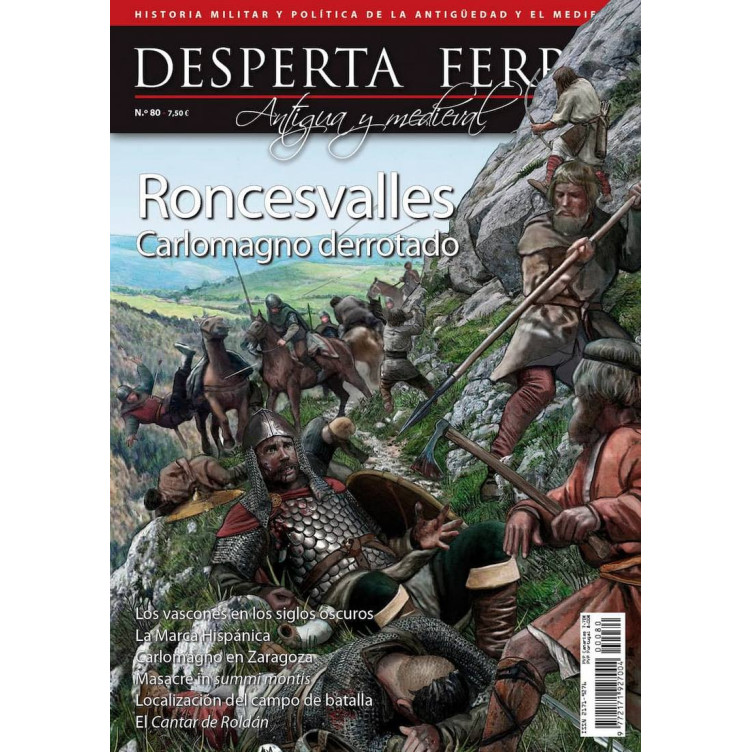 Antigua y Mediaval 80: Roncesvalles. Carlomagno derrotado
