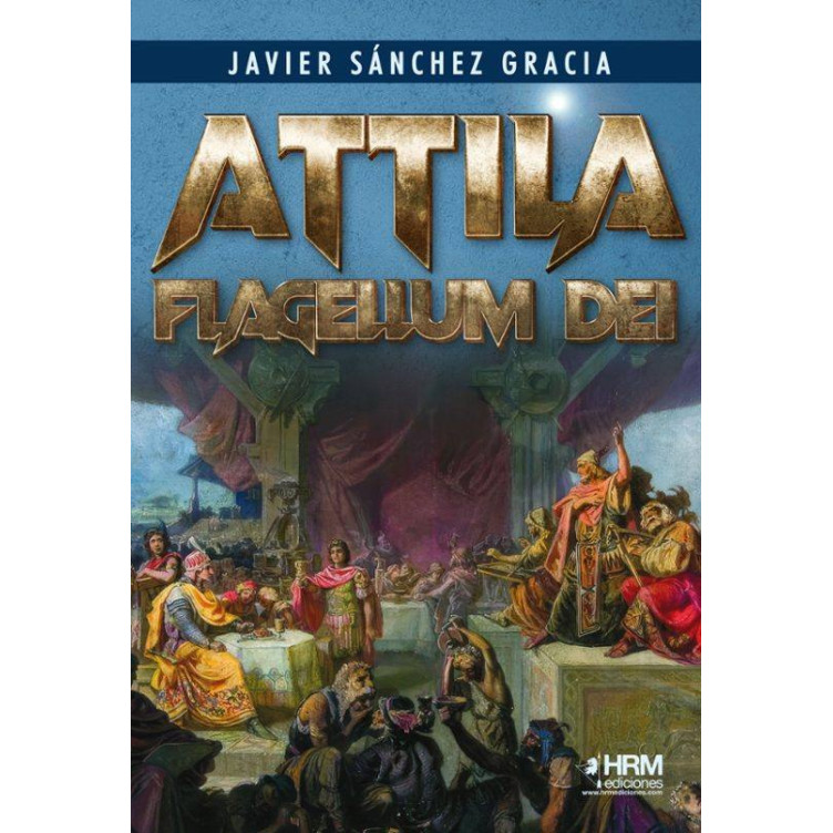 Attila. Flagellum Dei