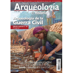 Arqueología e Historia 50: Arqueología de la guerra civil
