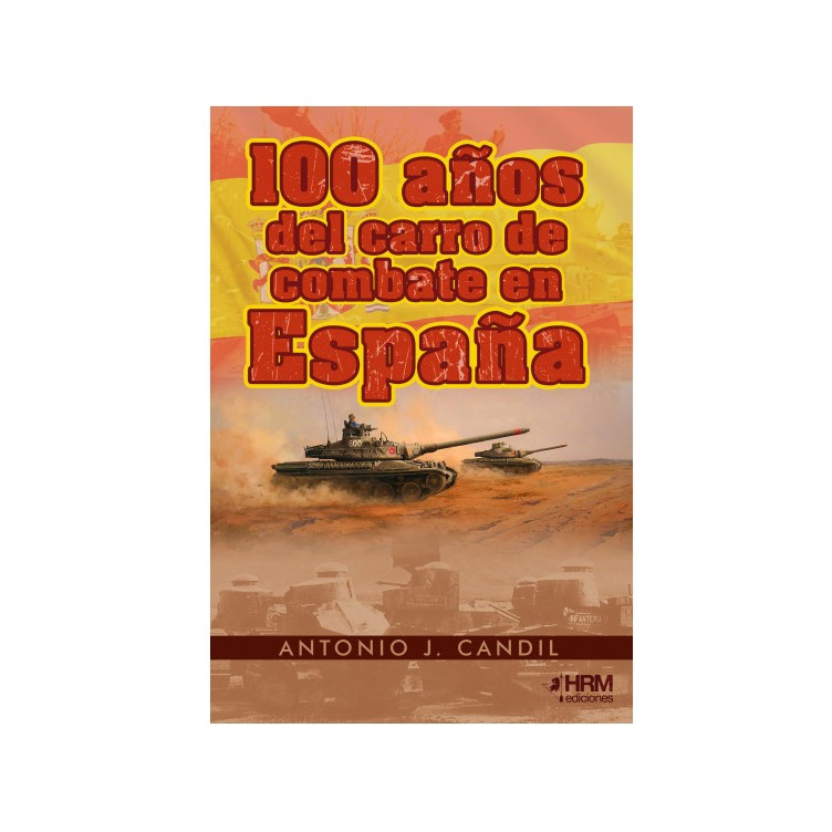 100 Años del Carro de combate en España