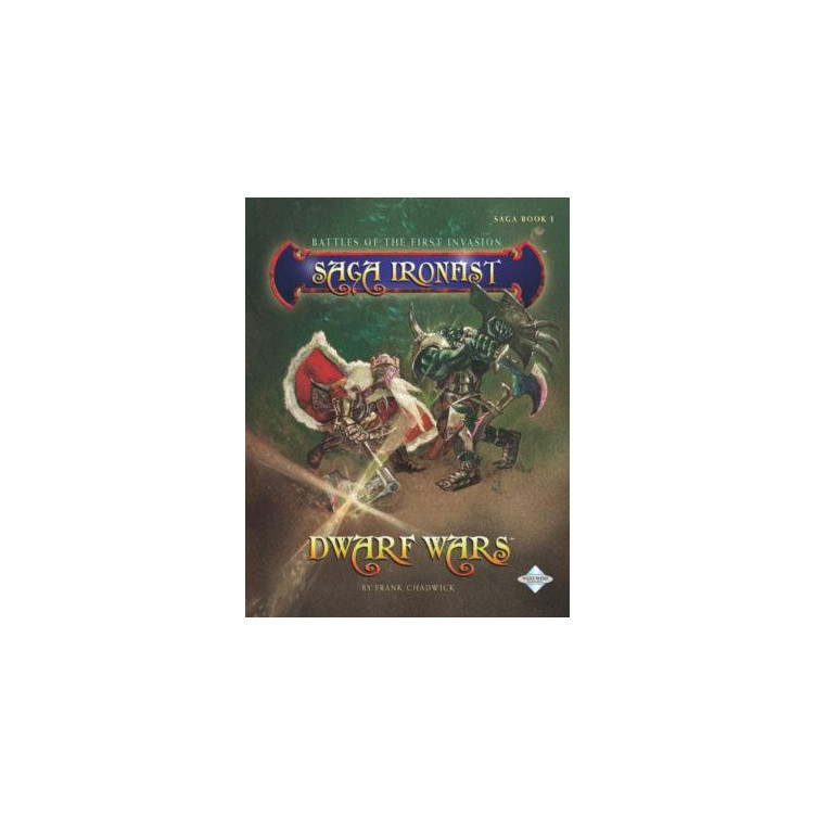 Dwarf Wars Rulebook: Saga Ironfist