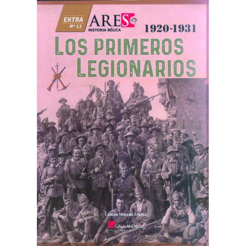 Revista Ares Extra nº 13. Los Primeros Legionarios