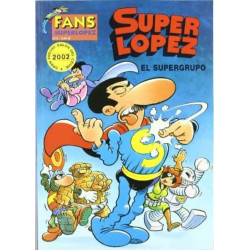 Superlopez Fans 2: El Supergrupo