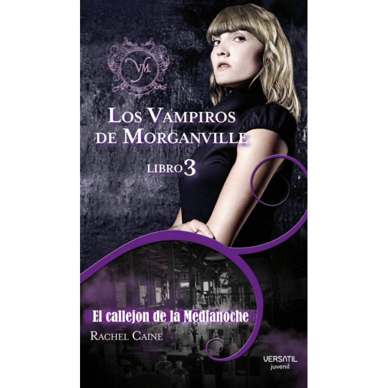 Los vampiros de Morganville: El callejón de la medianoche