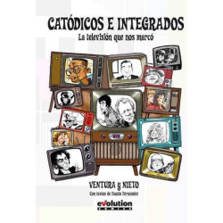 Catodicos E Integrados: La Television que nos Marco