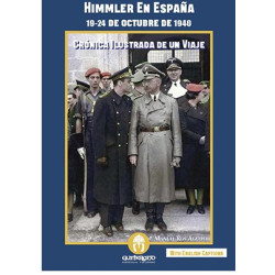 Himmler en España. 19-24 de octubre de 1940