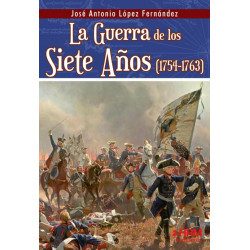 La Guerra de los Siete años (1754-1763)