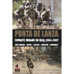 Punta de lanza: Combate urbano en Iraq, 2004-2007