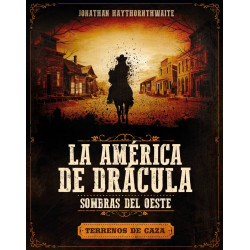 La América de Drácula: Terrenos de Caza