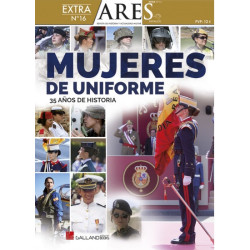 Ares Nº 16 Extra: Mujeres de Uniforme. 35 Años de Historia