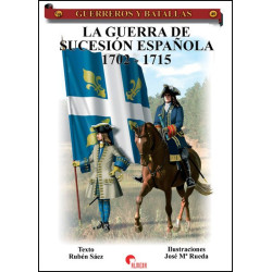 La Guerra de la Sucesión Española 1702 - 1715