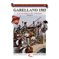 Garellano 1503. Las guerras de Nápoles