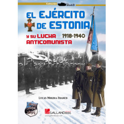 El Ejército de Estonia y su lucha anticomunista