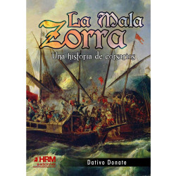 La Mala Zorra. Una Historia de Corsarios