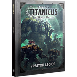 Adeptus Titanicus: Traitor Legios (English)
