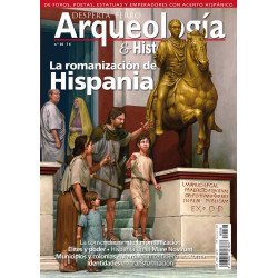 Arqueología e Historia 36. La Romanización de Hispania
