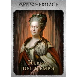 Vampiro La Mascarada Heritage: Hebras del Tiempo