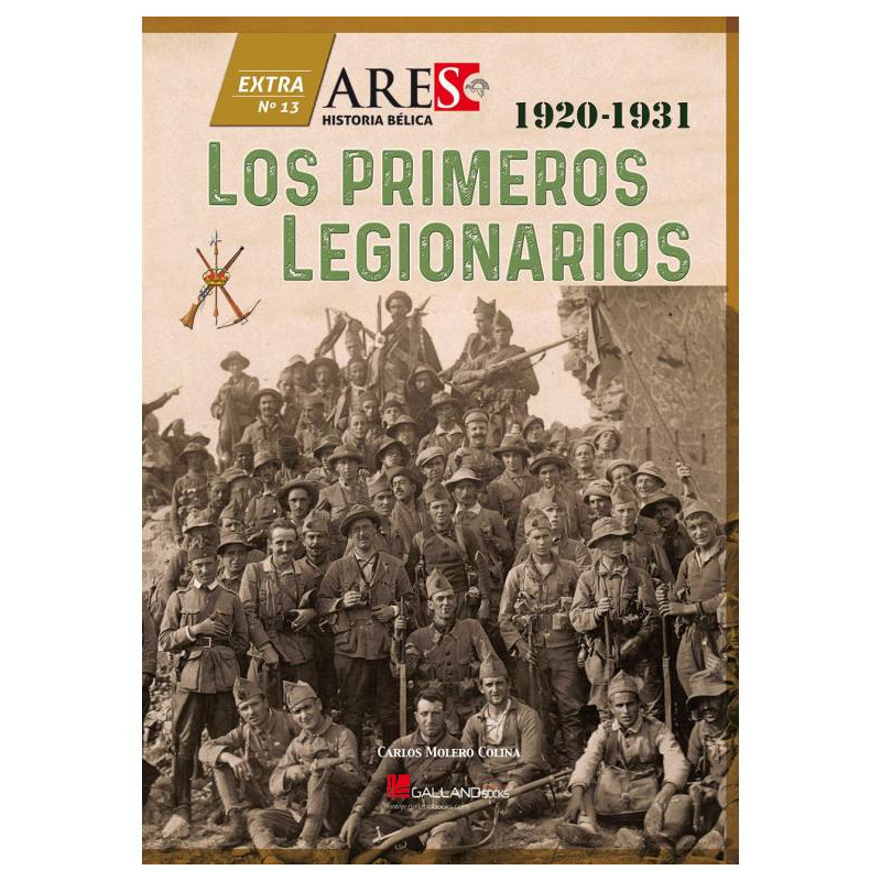 Ares Nº13 Extra: 1920-1031. Los Primeros Legionarios