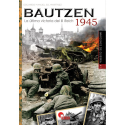Bautzen 1945. La última victoria del III Reich