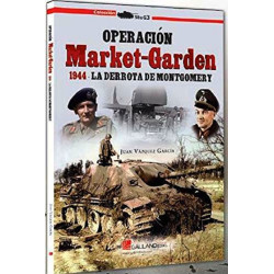 Operación Market-Garden 1944. La derrota de Montgomery