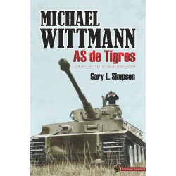 Michael Wittmann. As de Tigres