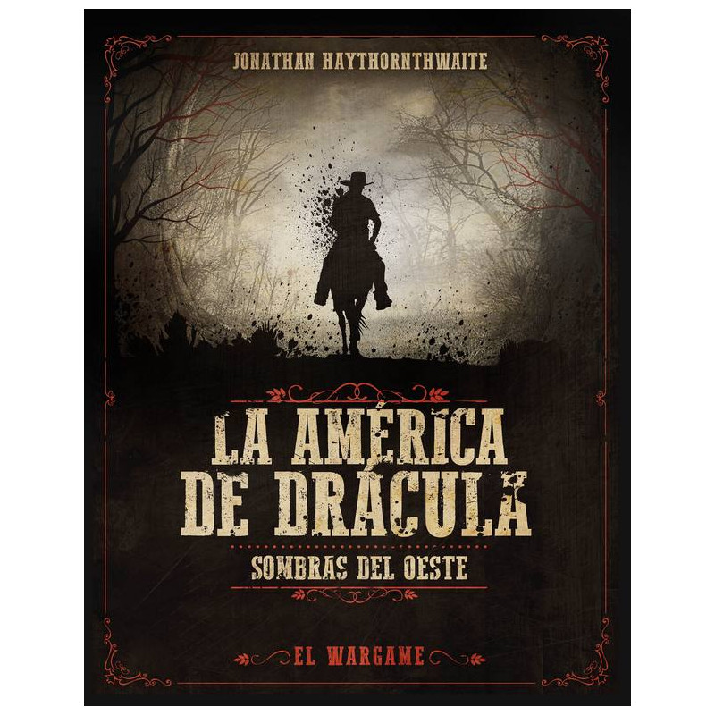 La América de Drácula: Sombras del Oeste
