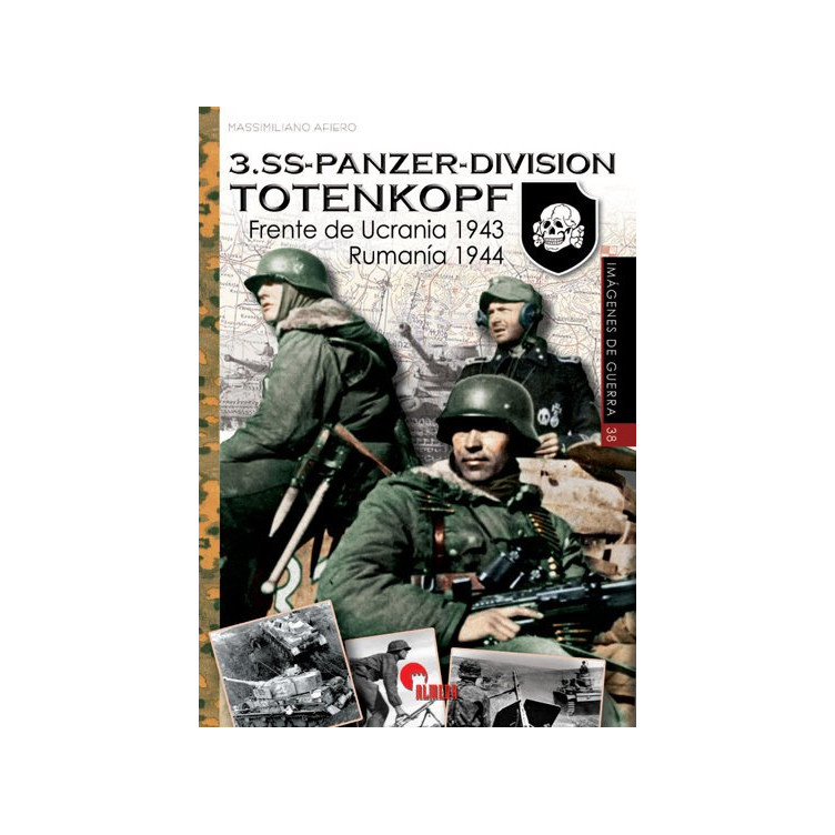 3.SS-Panzer-Division Totenkopf. Frente de Ucrania 1943. Rumanía