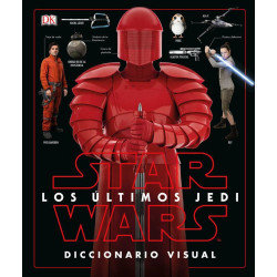 Star Wars Los Ultimos Jedi Diccionario Visual
