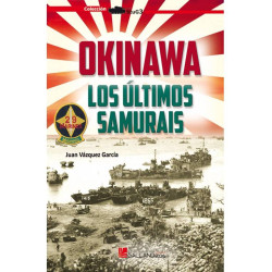 Okinawa. Los Últimos Samurais
