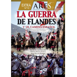 La Guerra de Frandes y El Camino Español. Extra N.º 12 ARES