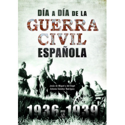 Día a día de la Guerra Civil Española