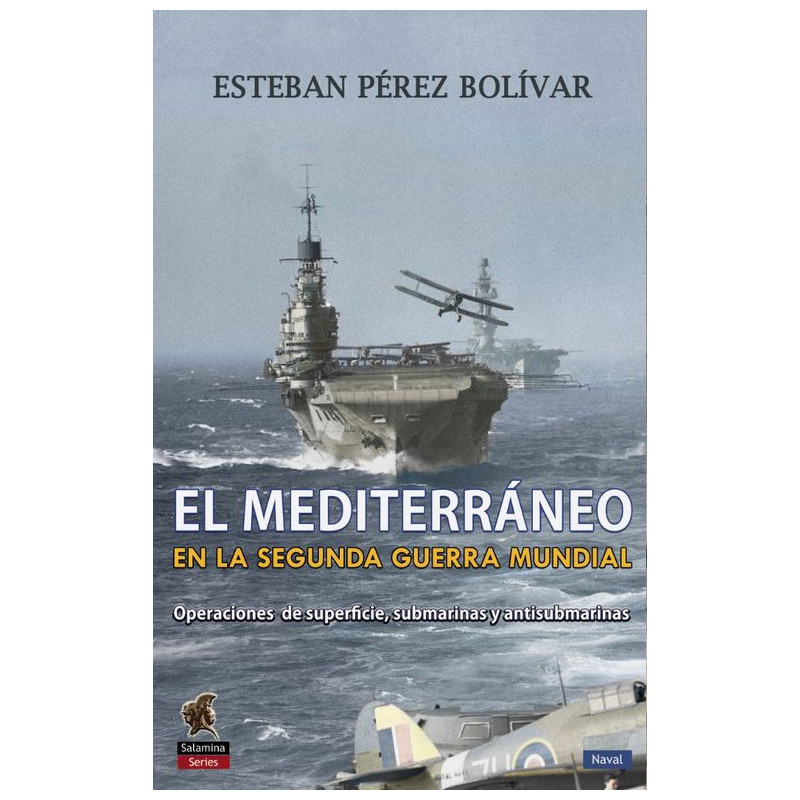 El Mediterraneo en la Segunda Guerra Mundial
