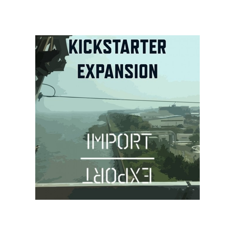 Import / Export: Kickstarter Expansion