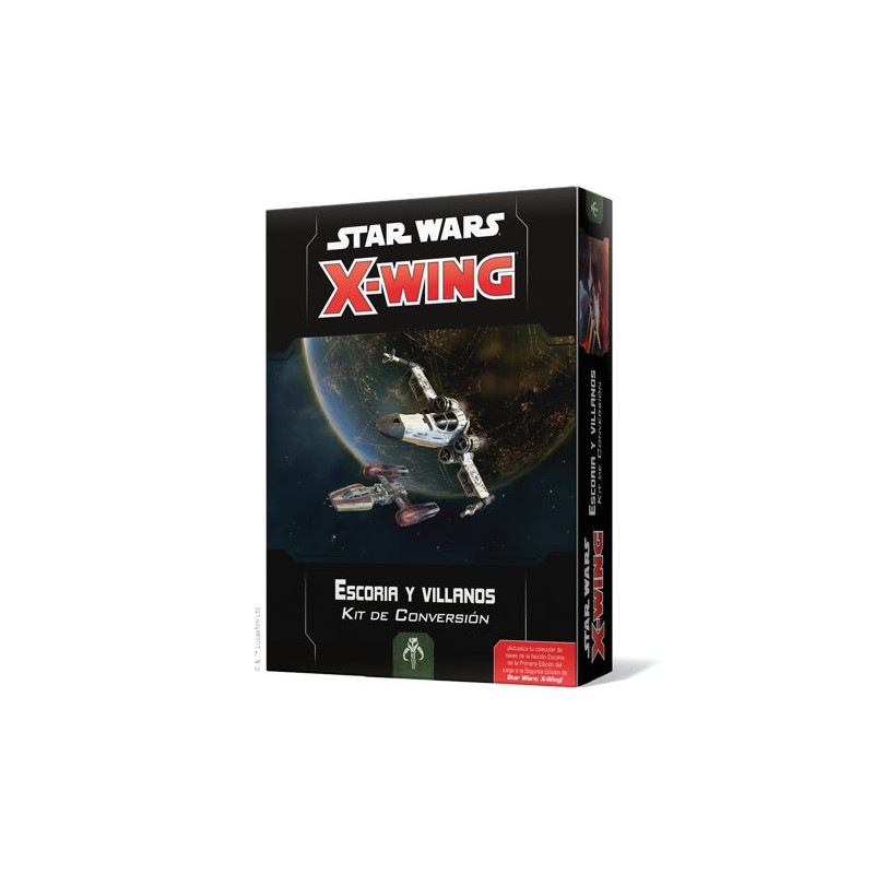 X-Wing: Escoria y villanos - Kit de Conversión