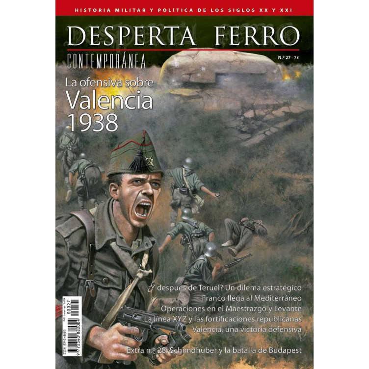 Desperta Ferro Contemporánea 27: La ofensiva sobre Valencia 1938