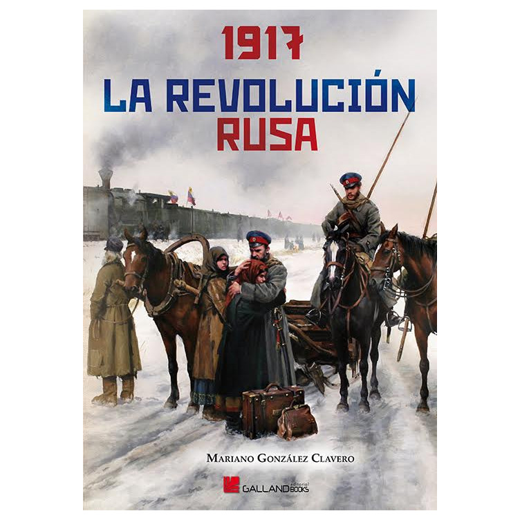 1917. La Revolución Rusa