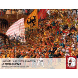 Desperta Ferro Historia Moderna 30: La Batalla de Pavía