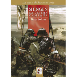 La Saga de los Samuráis nº6: Shingen. La última campaña