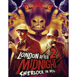 London after Midnight 2: Sherlock in Hell
