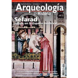 Arqueología e Historia 9: Sefarad: judíos en la España medieval