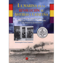 La Marina en la Revolucion de Asturias y Cataluña