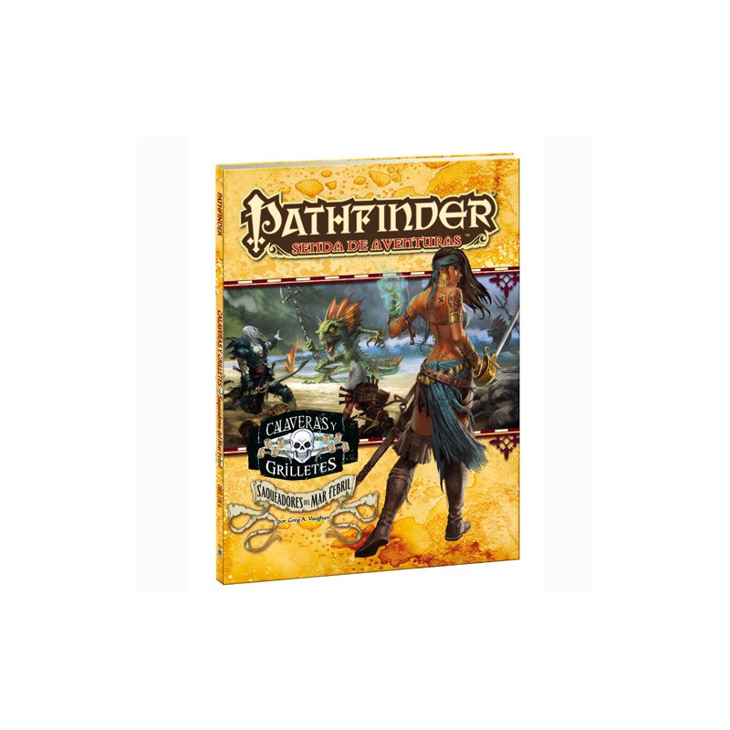 Pathfinder: Calaveras y Grilletes 2. Saqueadores del Mar Febril
