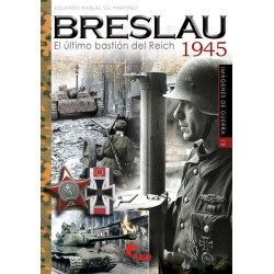 Breslau 1945. El último bastión del Reich