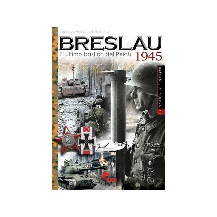 Breslau 1945. El último bastión del Reich