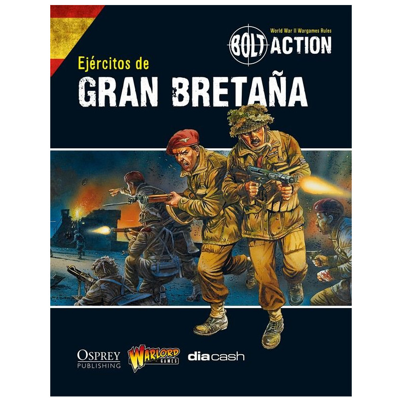 Bolt Action - Ejércitos de Gran Bretaña en castellano (revisado)
