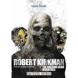 Robert Kirkman: de The Walking Dead a Invencible