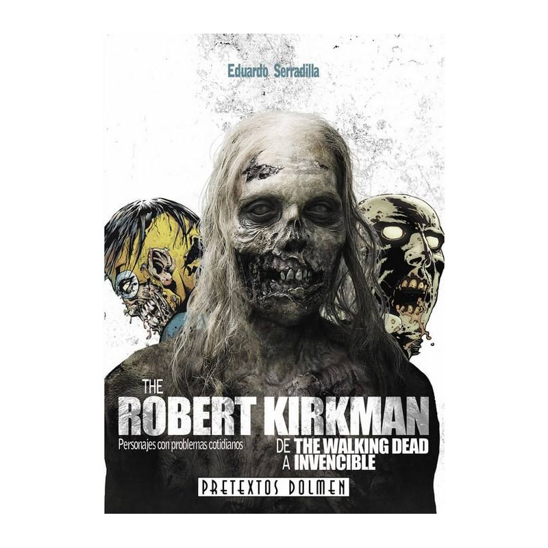 Robert Kirkman: de The Walking Dead a Invencible