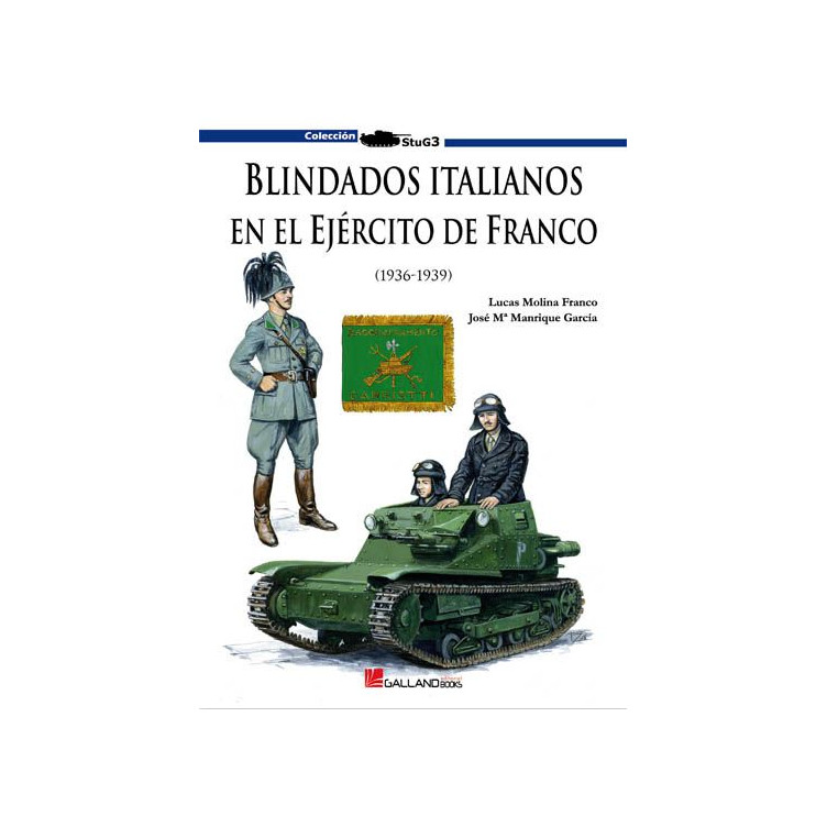 Blindados italianos en el Ejercito de Franco 1936-39