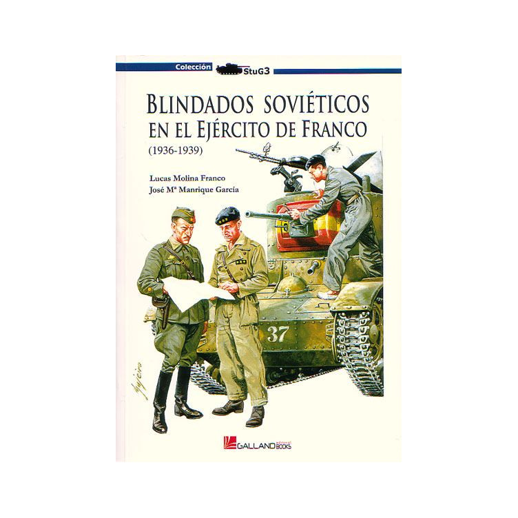 Blindados sovieticos en el ejercito de Franco 1936-39