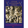 Cesar,Alejandro,Anibal: Genios Militares de la Antiguedad